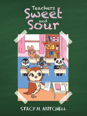cover image of Teachers Sweet and Sour